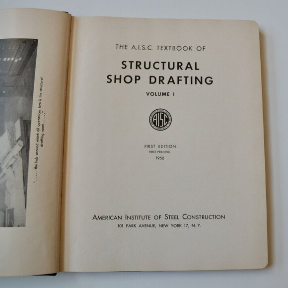 Structural Shop Drafting Volume 1 AISC 1st Edition 1st Printing 1950 - Picture 5 of 9